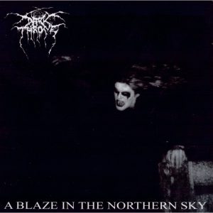 DARKTHRONE-A-Blaze-in-the-Northern-Sky-CLEAR