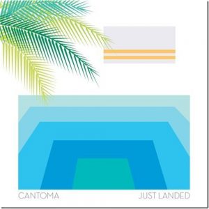 Cantoma – Just Landed