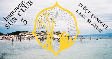 Bant Mag. Sun Club No:3 için Kaan Sezyum ve Tuğçe Şenoğul, bu cumartesi DJ kabininde