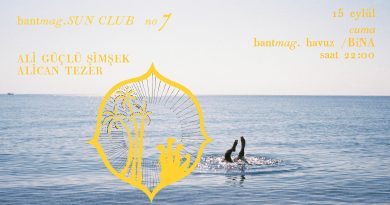 Alican Tezer ve Ali Güçlü Şimşek, yarın Bant Mag. Sun Club No:7 için Bant Mag. Havuz / Bina'da