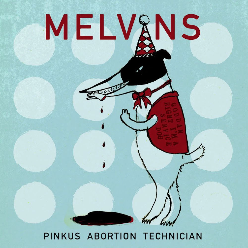 melvins-pinkus-abortion-technician