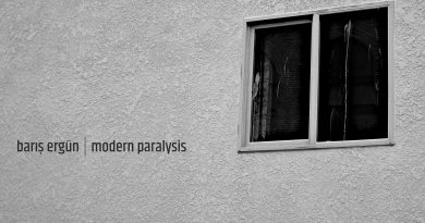 Barış Ergün’ün “Modern Paralysis” albümü, Shalgam Records etiketiyle yayında