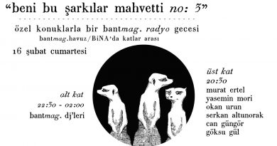 “Beni Bu Şarkılar Mahvetti #3”, 16 Şubat’ta Bant Mag. Havuz’da