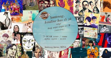 Bant Mag. Kendine Has 15 yıl “Dergi Arşivi Sergisi No: 2” (2011-2019)