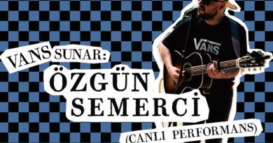 Vans sunar: Özgün Semerci (Canlı Performans)