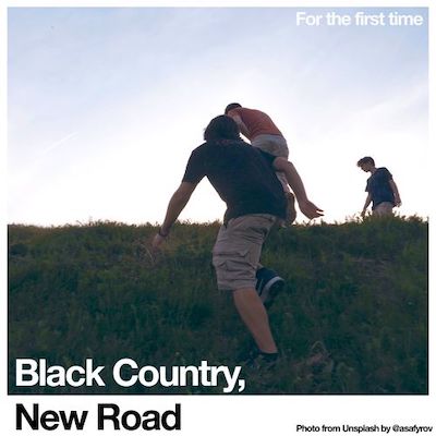 black country, new road - for the first time