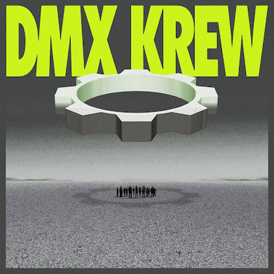 DMX Krew - Loose Gears