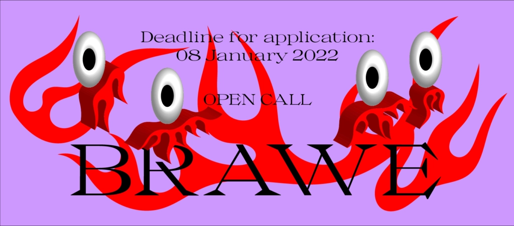 brawe open call