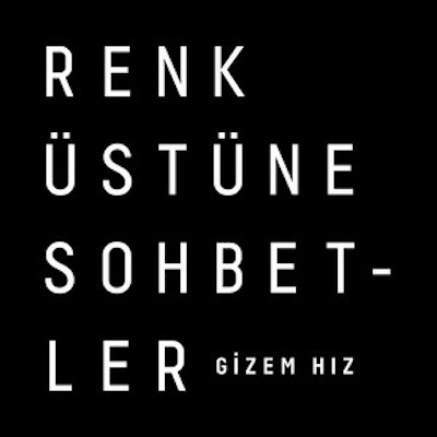 Renk Üstüne Sohbetler