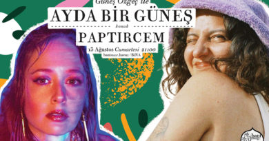 Ayda Bir Güneş’in sıradaki konuğu Paptircem