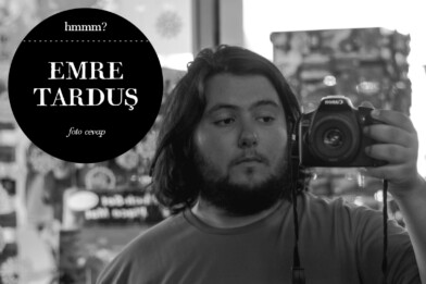 hmmm? - Emre Tarduş hmmm? - Emre Tarduş