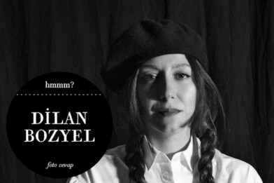 hmmm? - Dilan Bozyel