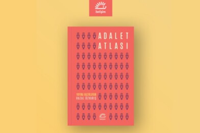 Adaleti baştan düşünmek için: Adalet Atlası artık kitap oldu Adaleti baştan düşünmek için: Adalet Atlası artık kitap oldu