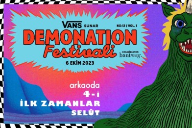 Vans sunar Demonation Festivali No: 12 // 2. gün programı Vans sunar Demonation Festivali No: 12 // 2. gün programı