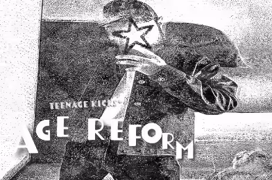 Age Reform: Teenage Kicks