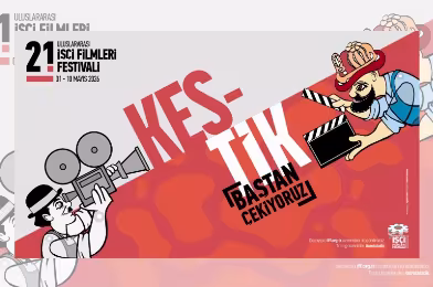 Uluslararası İşçi Filmleri Festivali 21. kez başlıyor