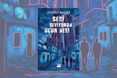 Oyun bitti, baştan başlamak ister misiniz?: Seni Seviyorum Uçur Beni