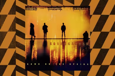 Yaşa Takılanlar: Soundgarden - Down on the Upside