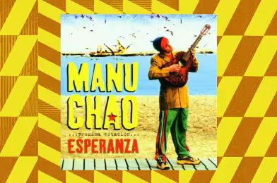Yaşa takılanlar: Manu Chao - Próxima Estación: Esperanza 
