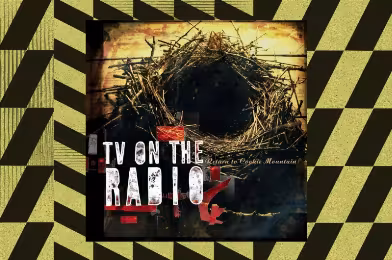 Yaşa Takılanlar: TV On The Radio - Return To Cookie Mountain